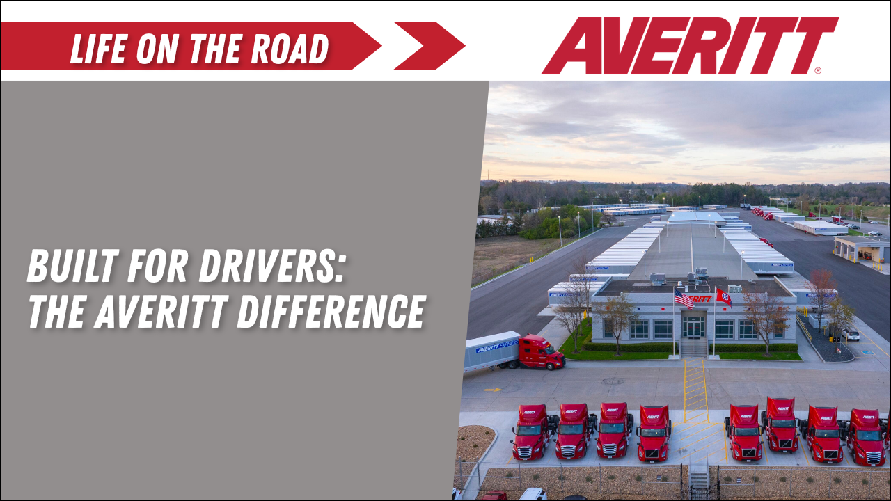 Built for Drivers: The Averitt Difference