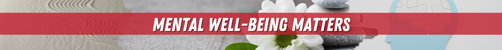 Mental Well-Being Matters