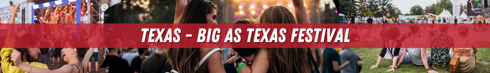 Texas - Big As Texas Festival